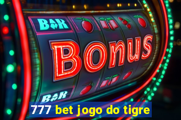 777 bet jogo do tigre